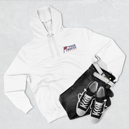 Pour Choices Hoodie