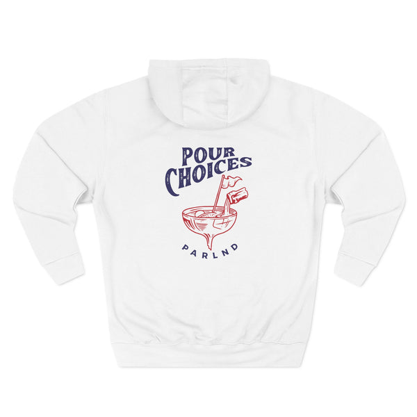 Pour Choices Hoodie