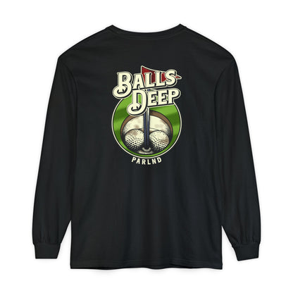 Balls Deep Long Sleeve Tee
